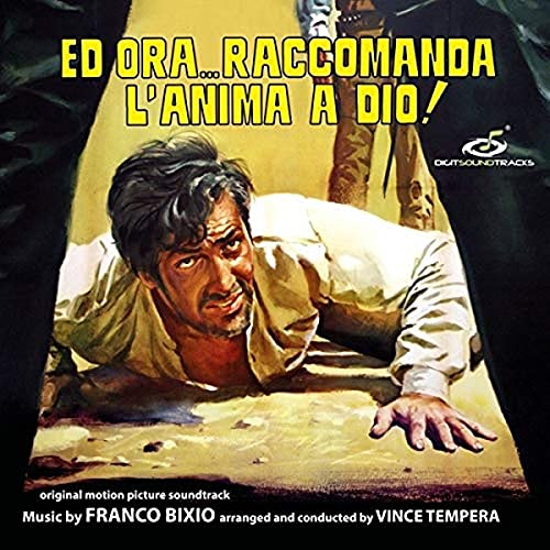 Ed Ora Raccomanda L'Anima A Dio (Original Soundtrack) von DIGITMOVIES