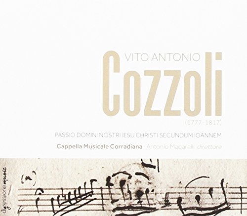 Cozzoli: Passio Domini Nostri Iesu Christi Cozzoli: Passio Domini Nostri Iesu Christi von Stradivarius