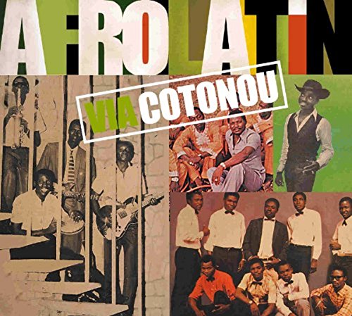 Afro Latin,Via Cotonou von DISCOGRAPH