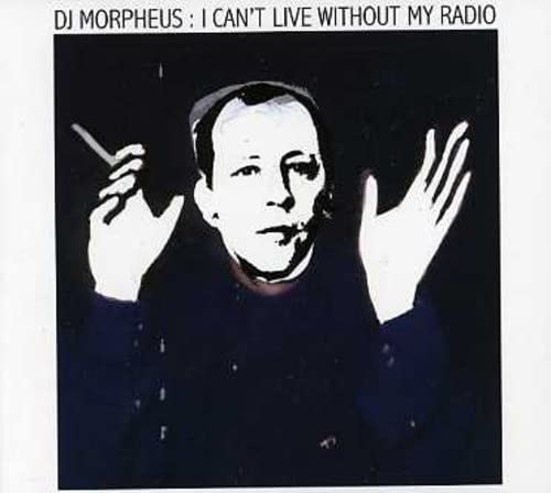 Can'T Live Without My Radio von DISCOGRAPH