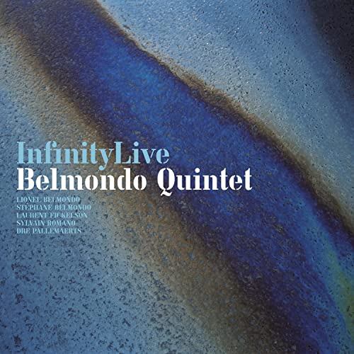 Quintet Belmondo - Infinity Live von DISCOGRAPH