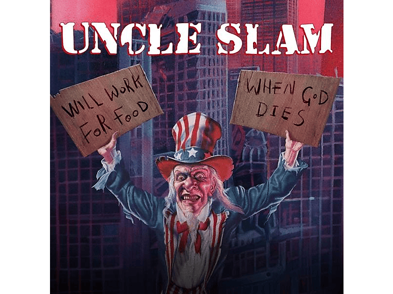 Uncle Slam - Will Work for Food / When God dies (CD) von DISSONANCE