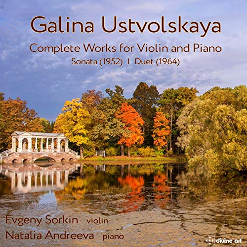 Galina Ustvolskaya: Musik Für Violine und Klavier von DIVINE ART - INGHILT