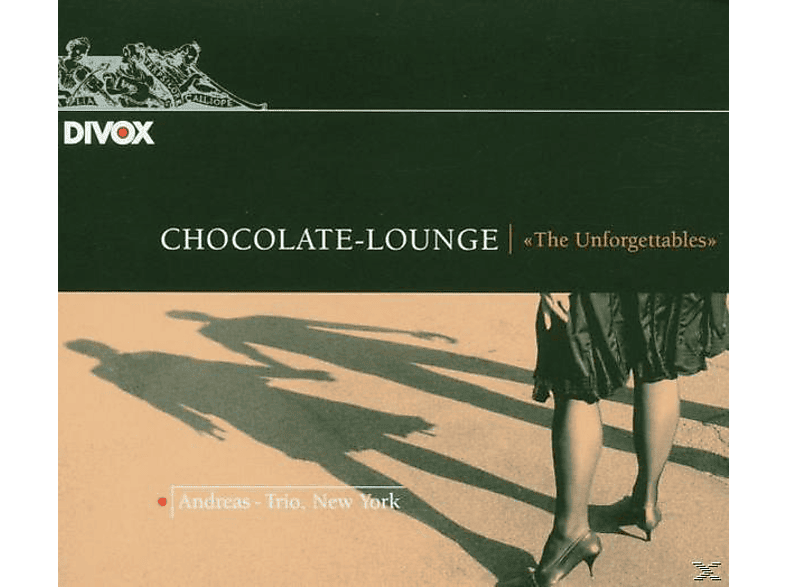 Andreas Trio New York - Chocolate-Lounge (CD) von DIVOX