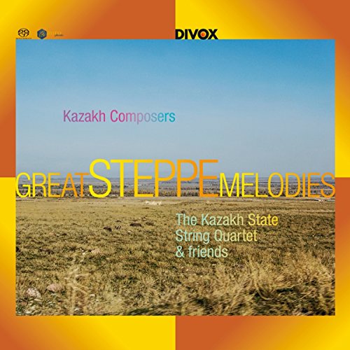 Great Steppe Melodies from Kazakh Great Steppe Melodies from Kazakh von DIVOX