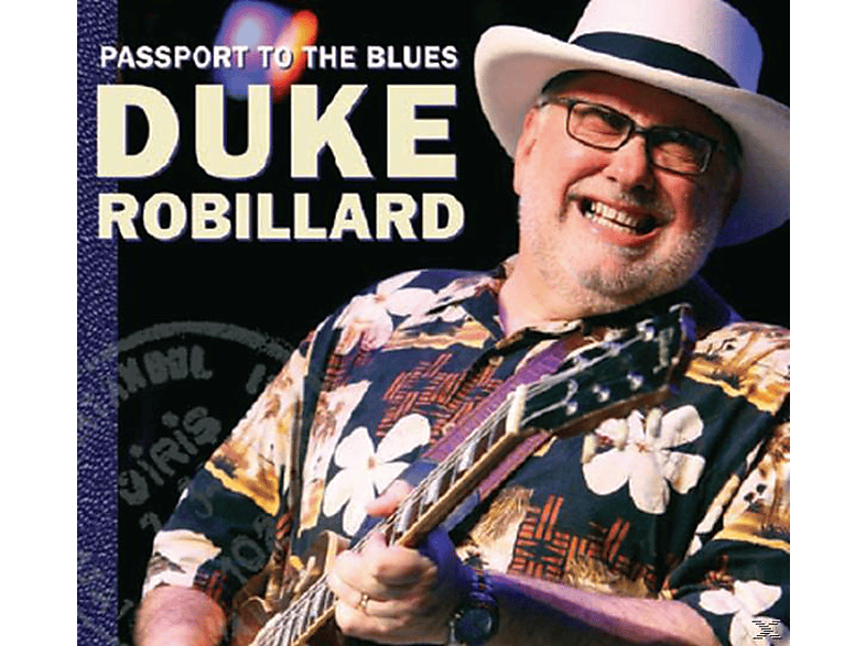 Duke Robillard - Passport To The Blues (CD) von DIXIEFROG