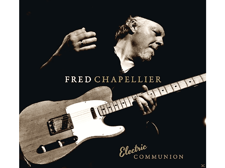 Fred Chapellier - Electric Communion (CD) von DIXIEFROG