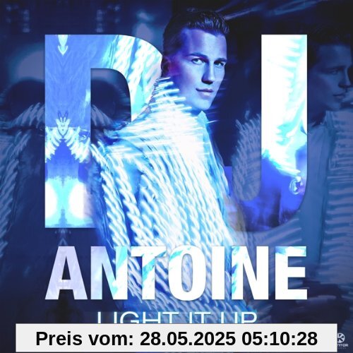 Light It Up von DJ Antoine