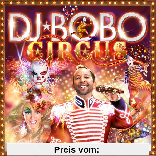 Circus von DJ Bobo