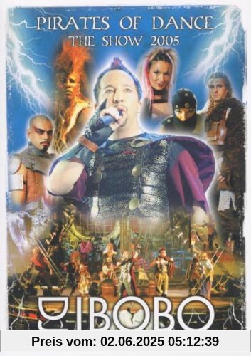 DJ Bobo - Pirates Of Dance: The Show von DJ Bobo