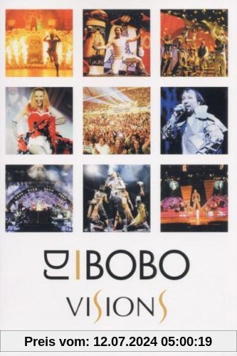 DJ Bobo - Visions: Live in Concert von DJ Bobo