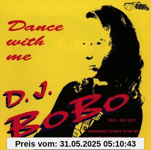 Dance With Me Dance With Me von DJ Bobo