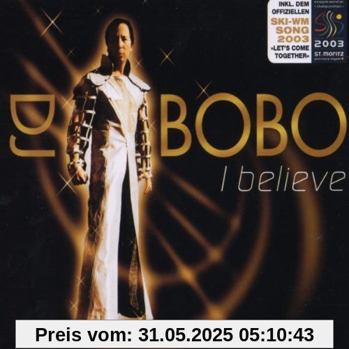 I Believe/Enhanced I Believe/Enhanced von DJ Bobo