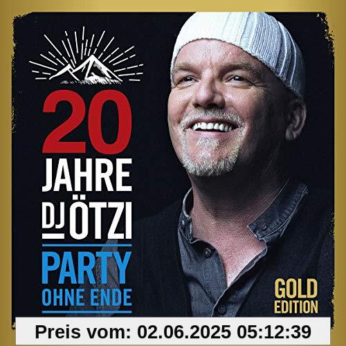 20 Jahre DJ Ötzi-Party Ohne Ende (Gold Edition) von DJ Ötzi