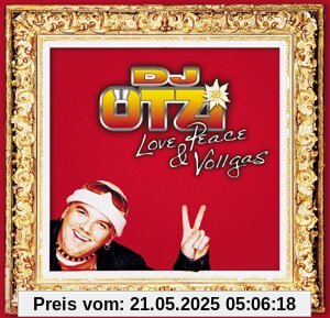 Love,Peace & Vollgas von DJ Ötzi
