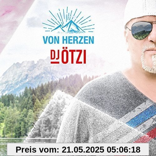 Von Herzen von DJ Ötzi