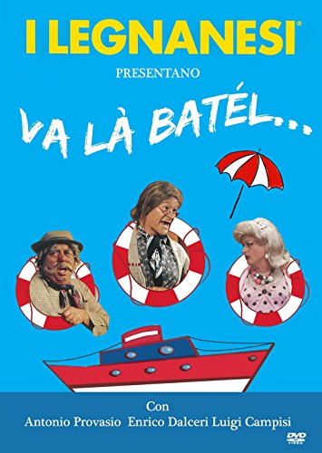 I Legnanesi - Compagnia 3 - Va la' batel [IT Import] von DNA SRL