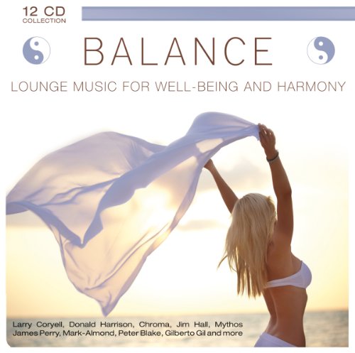 Balance - Lounge Music for Well-Being & Harmony von DOCUMENTS