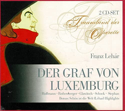 Franz Lehar: Der Graf von Luxemburg (Operette) (Gesamtaufnahme) (2 CD) von DOCUMENTS