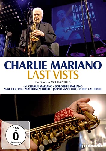 Charlie Mariano - Last Vists von DOKUMENTATION