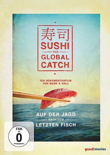 Sushi: The Global Catch (OmU) von DOKUMENTATION
