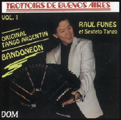 Raul Funes et Sextete Tange Raul Funes et Sextete Tange von DOM DISQUES
