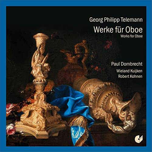 Telemann: Werke für Oboe von DOMBRECHT/KUIJKEN,W./KOHNEN