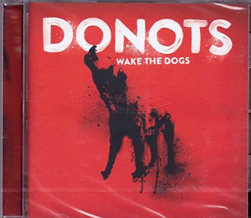 Wake the Dogs von DONOTS