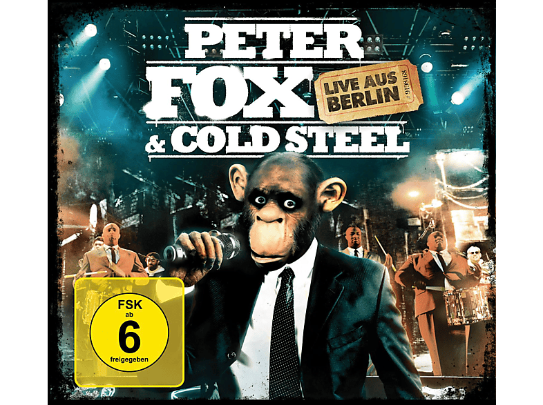 Peter & Cold Steel Fox - Live Aus Berlin (CD + DVD Video) von DOWNBEAT