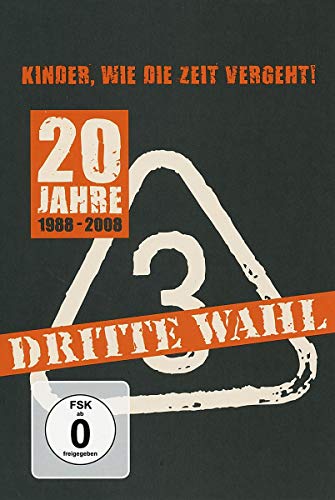 Dritte Wahl - 20 Jahre/Kinder, wie die Zeit vergeht [2 DVDs] von DRITTE WAHL