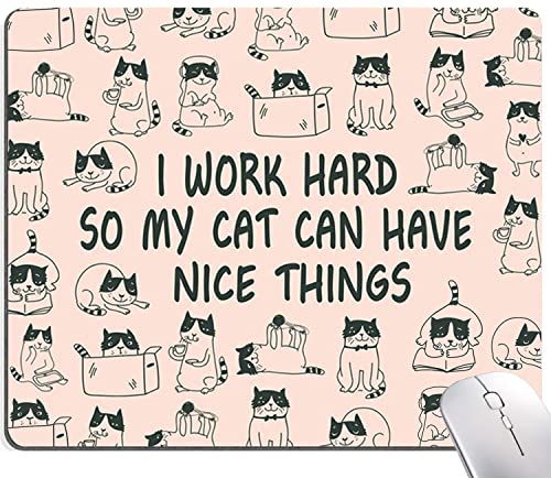 Mauspad, lustiges Katzen-Mauspad, quadratisch, wasserdicht, rutschfeste Gummiunterseite, Mauspads für Büro, Laptop, 24,1 x 20,1 x 0,3 cm (I Work Hard So My Cat Can Have Nice Things) von DUADELI
