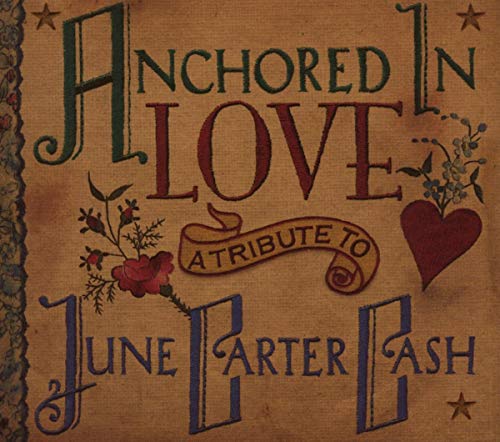 Anchored in Love: Tribute to June Carter Cash von DUALTONE