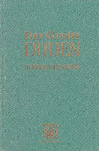 Rechtschreibung Der Deutschen Sprache Und Der Fremdworter Rechtschreibung Der Deutschen Sprache Und Der Fremdworter von Duden