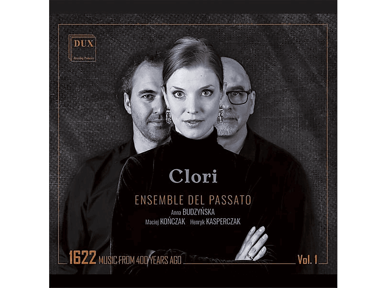 Ensemble Del Passato - Clori, 1622 Music from 400 years ago, Vol. 1 (CD) von DUX