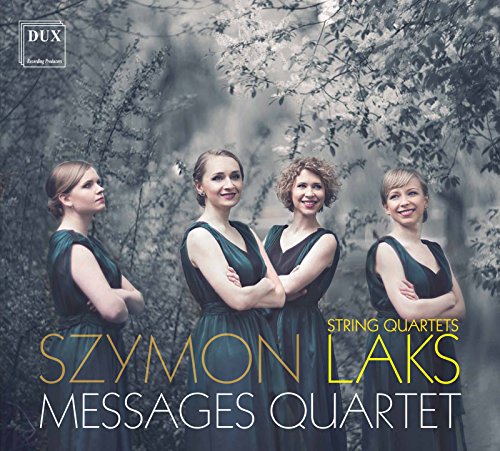Laks: Streichquartette Opp. 3-5 Laks: Streichquartette Opp. 3-5 von DUX