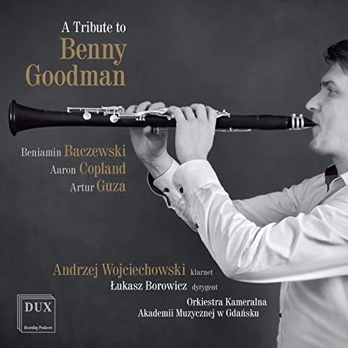 Lukasz Borowicz - Tribute To Benny Goodman von DUX