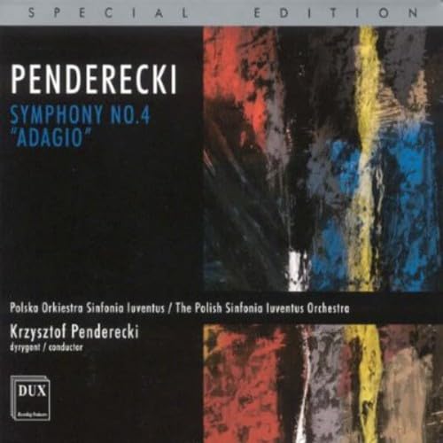 Penderecki: Sinfonie 4 'Adagio' von DUX