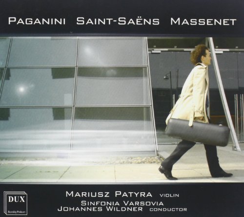 Sinfonia Varso Patyra: Violin - Paganini, Saint-Saens, Massenet von DUX