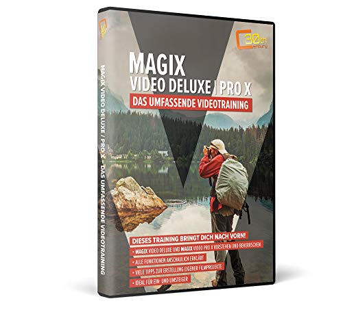 MAGIX Video deluxe/MAGIX Video Pro X – das umfassende Videotraining (für PC, Mac und Tablet) von DVD Lernkurs