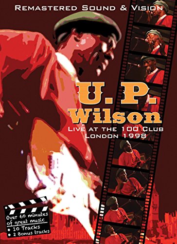 U.P. Wilson - Live At The 100 Club,London 1998 von DVD