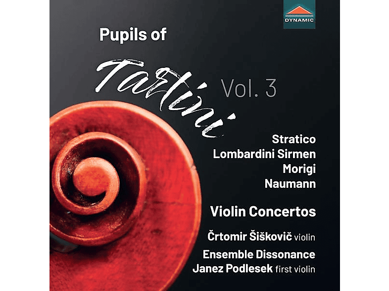Siskovic,Crtomir/Podlesek,Janez/Ensemble Dissonanc - Pupils of Tartini Vol.3 Violin Concertos (CD) von DYNAMIC