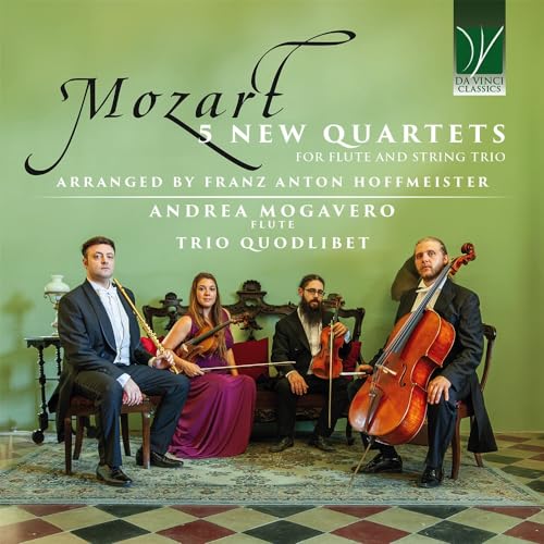 5 New Quartets for Flute and String Trio (Arr. By Franz Anton Hoffmeister) von DA VINCI
