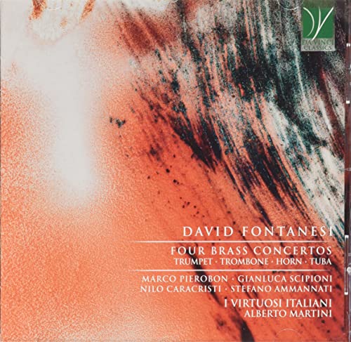 Fontanesi: Four Brass Concertos von Da Vinci Classics