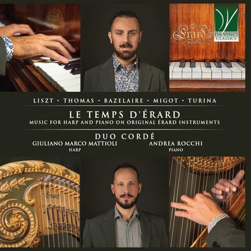 Les Temps d'Érard (Music for Harp and Piano on Original Érard Instruments) von DA VINCI