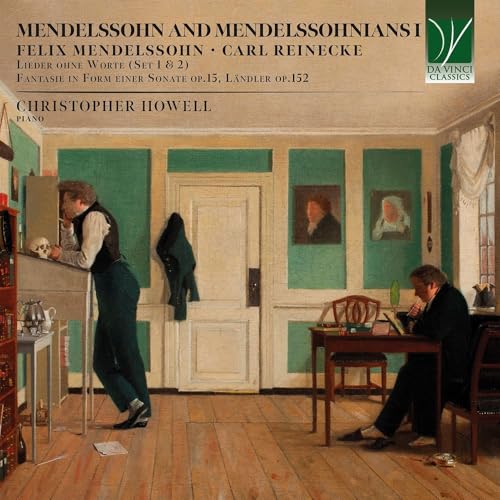 Mendelssohn and Mendelssohnians I (Piano Works) von DA VINCI