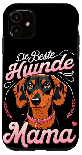 Die Beste Hunde Mama Dackel Damen Dachshund Teckel Hülle für iPhone 11 Die Beste Hunde Mama Dackel Damen Dachshund Teckel Hülle für iPhone 11 von Dachshund Dackel Ajeli