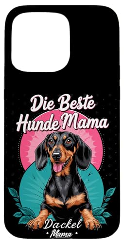 Die Beste Hunde Mama Dackel Damen Dachshund Teckel Hülle für iPhone 15 Pro Max Die Beste Hunde Mama Dackel Damen Dachshund Teckel Hülle für iPhone 15 Pro Max von Dachshund Dackel Ajeli