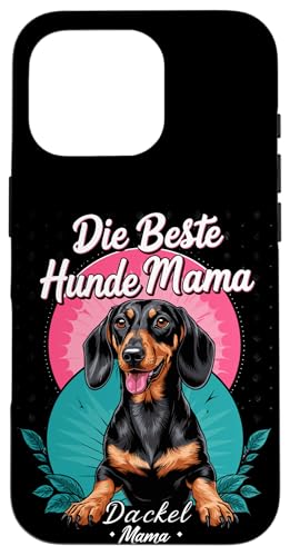 Die Beste Hunde Mama Dackel Damen Dachshund Teckel Hülle für iPhone 16 Pro Die Beste Hunde Mama Dackel Damen Dachshund Teckel Hülle für iPhone 16 Pro von Dachshund Dackel Ajeli