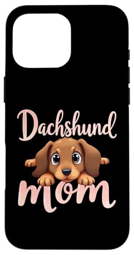 Dackel Mom Wiener Hund Mama Cute Puppy Hülle für iPhone 16 Pro Max Dackel Mom Wiener Hund Mama Cute Puppy Hülle für iPhone 16 Pro Max von Dachshund Fun Designs