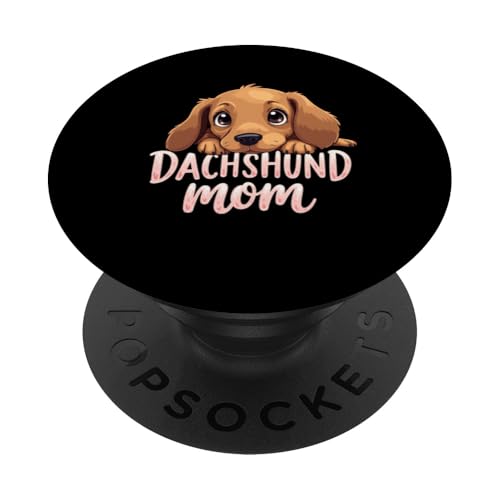 Dackel Mom Wiener Hund Mama Cute Puppy PopSockets Klebender PopGrip Dackel Mom Wiener Hund Mama Cute Puppy PopSockets Klebender PopGrip von Dachshund Fun Designs